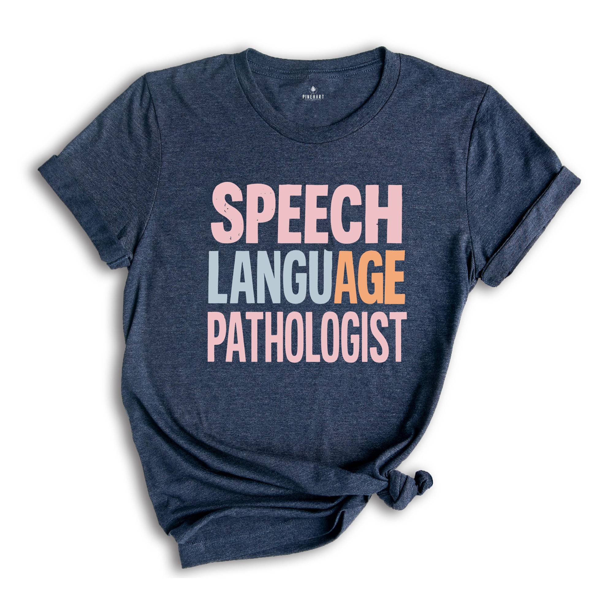 SLP Speech Language Pathologist Shirt, SLP Gifts, Sign Language T-shirt, Speech Tee, Speech Therapist Gift, Language Pathology