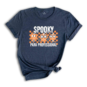 Spooky Para Professional Shirt, Funny Halloween Shirt, Halloween Gift, Spooky Season Shirt, Pumpkin Shirt, Teacher Halloween Shirt