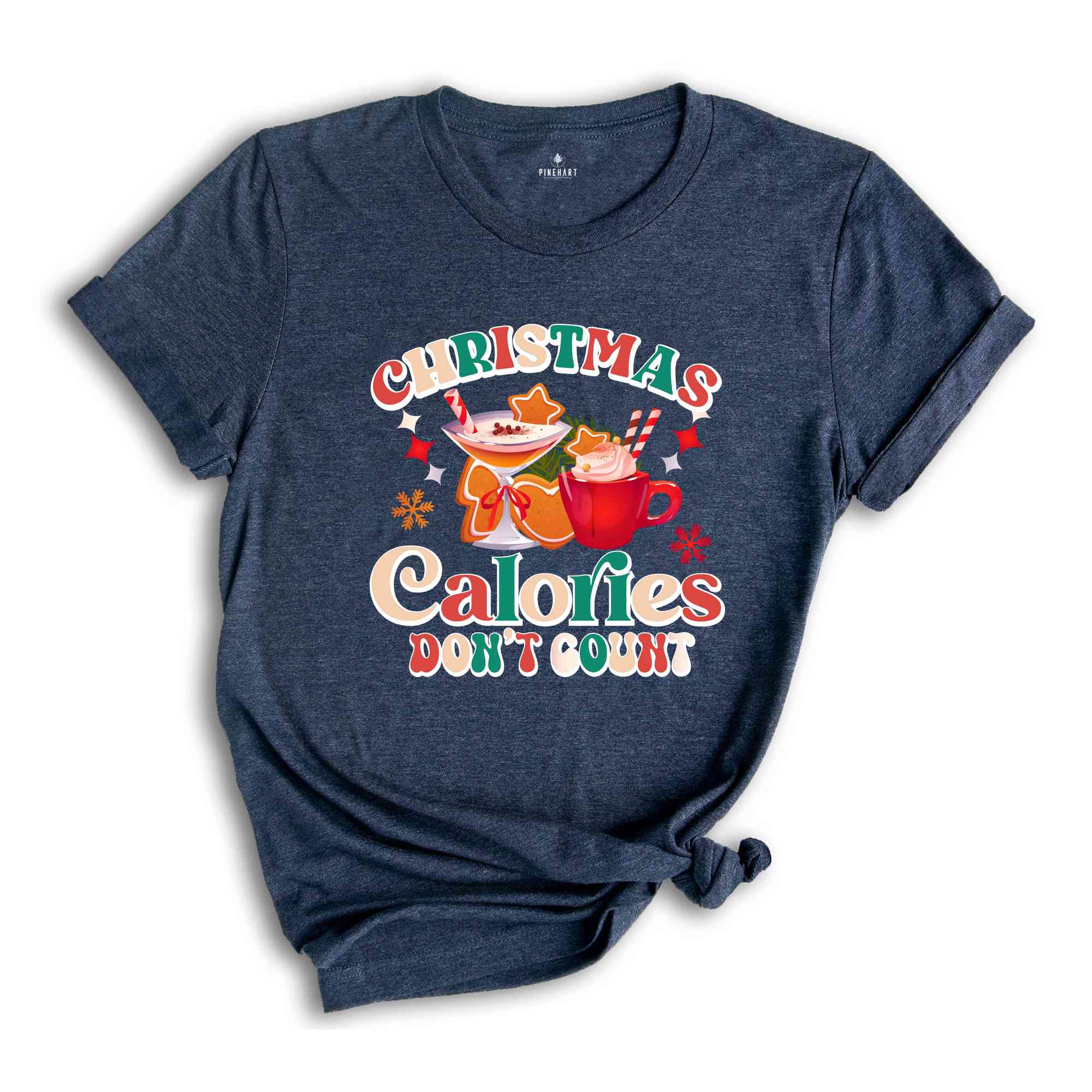 Christmas Calories Don't Count Shirt, Christmas Shirt, Funny Christmas Shirt, Christmas Gift, Christmas Party Shirt, Happy Christmas Shirt