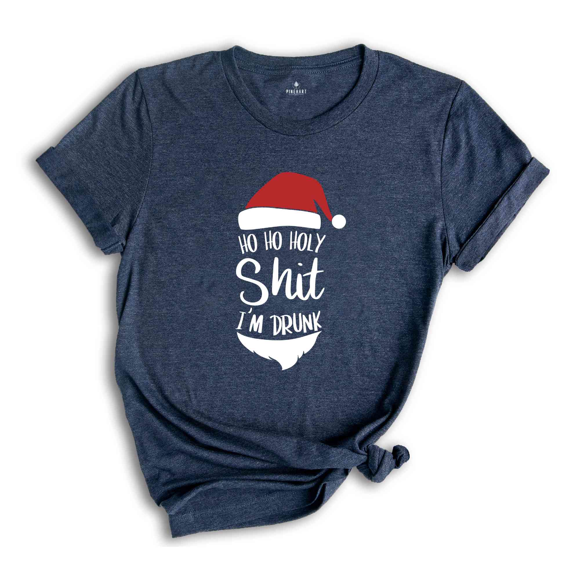 Ho Ho Holy Shit I'm Drunk Shirt, Santa Claus Shirt, Christmas Tee, Christmas Gift, Santa Shirt, Funny Santa Claus Tee