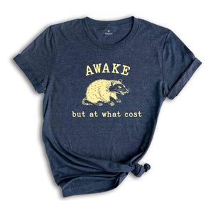 Awake But At What Cost Retro Shirt, Funny Opossum Meme T-shirt, Sarcastic Sayings Shirt, Vintage 90s Gag Shirt, Funny Rat, Mental Health Tee