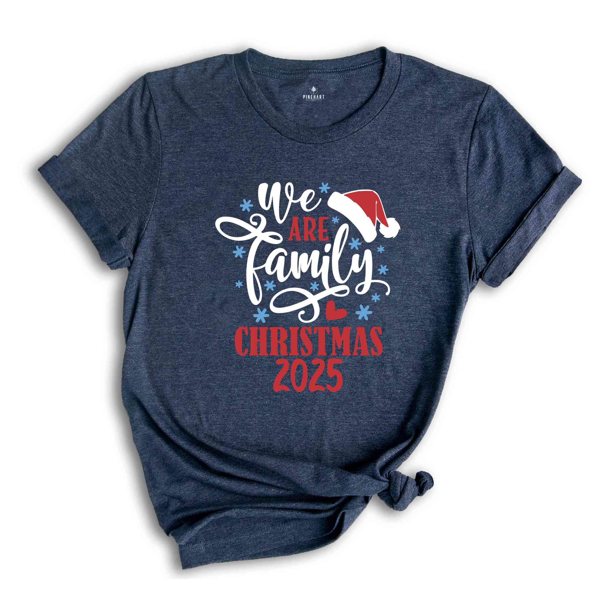 We Are Family Christmas 2025 Shirt, Family Matching Shirt, Merry Christmas Shirt, Christmas Crew Shirt, Cute Christmas Shirt, Matching Shirt