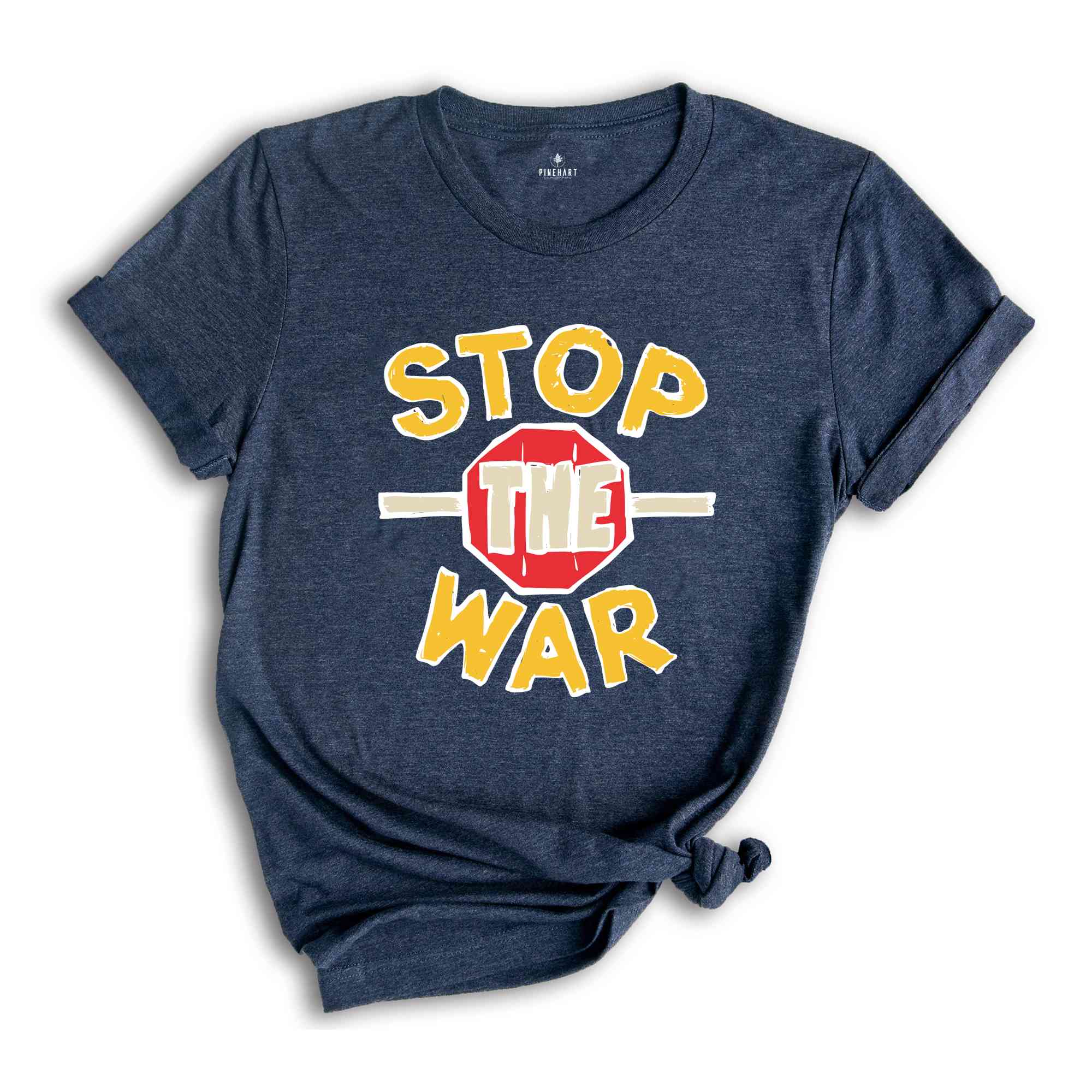 Stop The War T-Shirt, Pray For Peace Shirt, Anti-War Apparel, Activist Shirt, World Peace Tee, Political Shirt