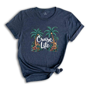 Cruise Life Shirt, Cruise Vacation Tee,Family Cruise Matching shirt,Summer Friend T-shirt, Cruise Squad Shirt