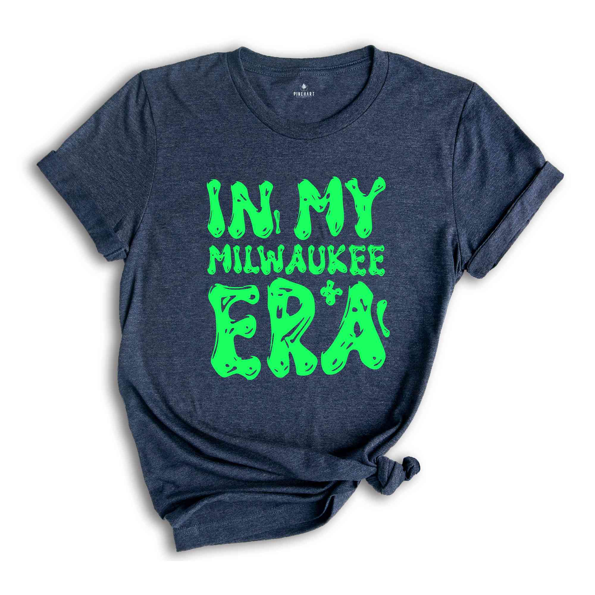 In My Milwaukee Era Shirt, Mental Health Shirt, Inspirational Shirt, Self Care Shirt, In My Era Shirts, Self Love Shirt