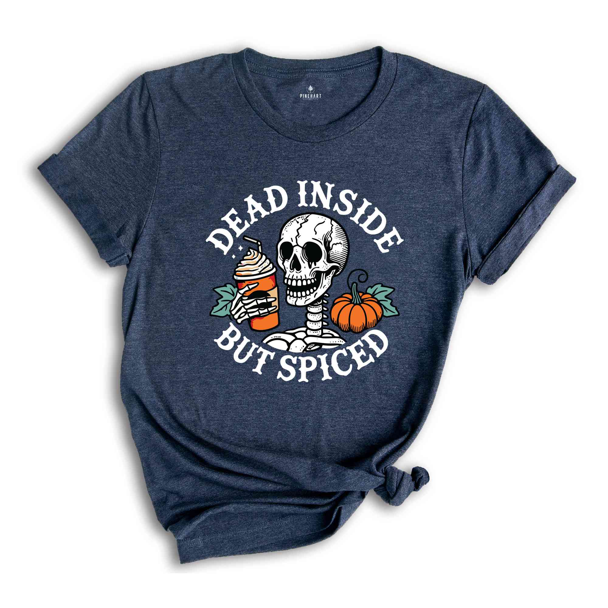 Dead Inside But Spiced Shirt, Fall Shirt, Dead Inside Halloween Shirt, Skeleton Halloween Shirt, Funny Halloween Shirt, Pumpkin Spice Shirt