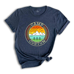 Custom Camp Shirt, Camp Gifts, Custom Shirt, Custom Camp Shirt, Camp Crew Shirt, Camp Custom Shirt, Camping Family Shirt