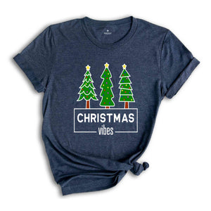 Christmas Vibes Shirt, Christmas Pine Tree Shirt, Christmas Costume, Xmas Gift, Holiday Shirt, New Year Tee, Christmas Top