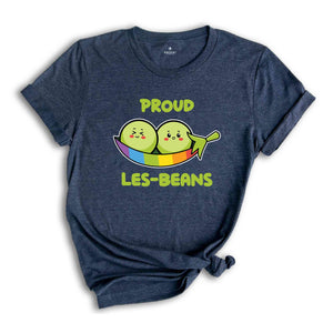 Proud Les-Beans, Funny LGBT Shirt, Funny Lesbian Gift, Animal Lover Shirt, Cute LGBT Shirt, Pride Rainbow Shirt, Lesbian Shirt