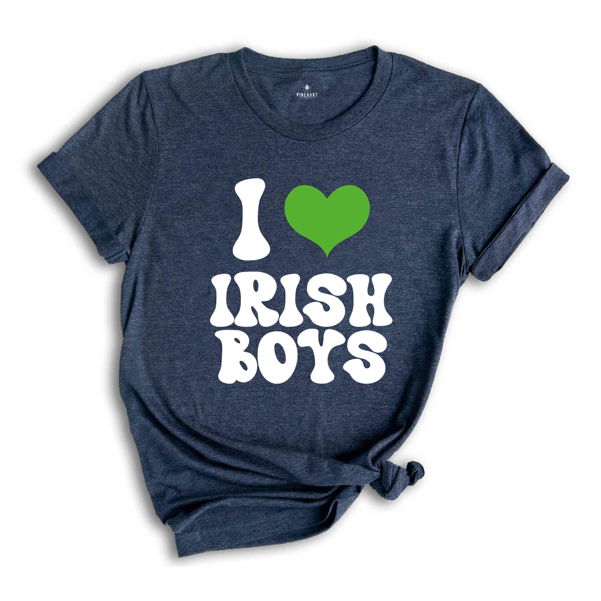 I Love Irish Boys T-Shirt, St Patrick's Day Shirt, St Patricks Shirt, Lucky Irish Gift, Irish Shirt, Irish Apparel, Lucky Charm Shirt