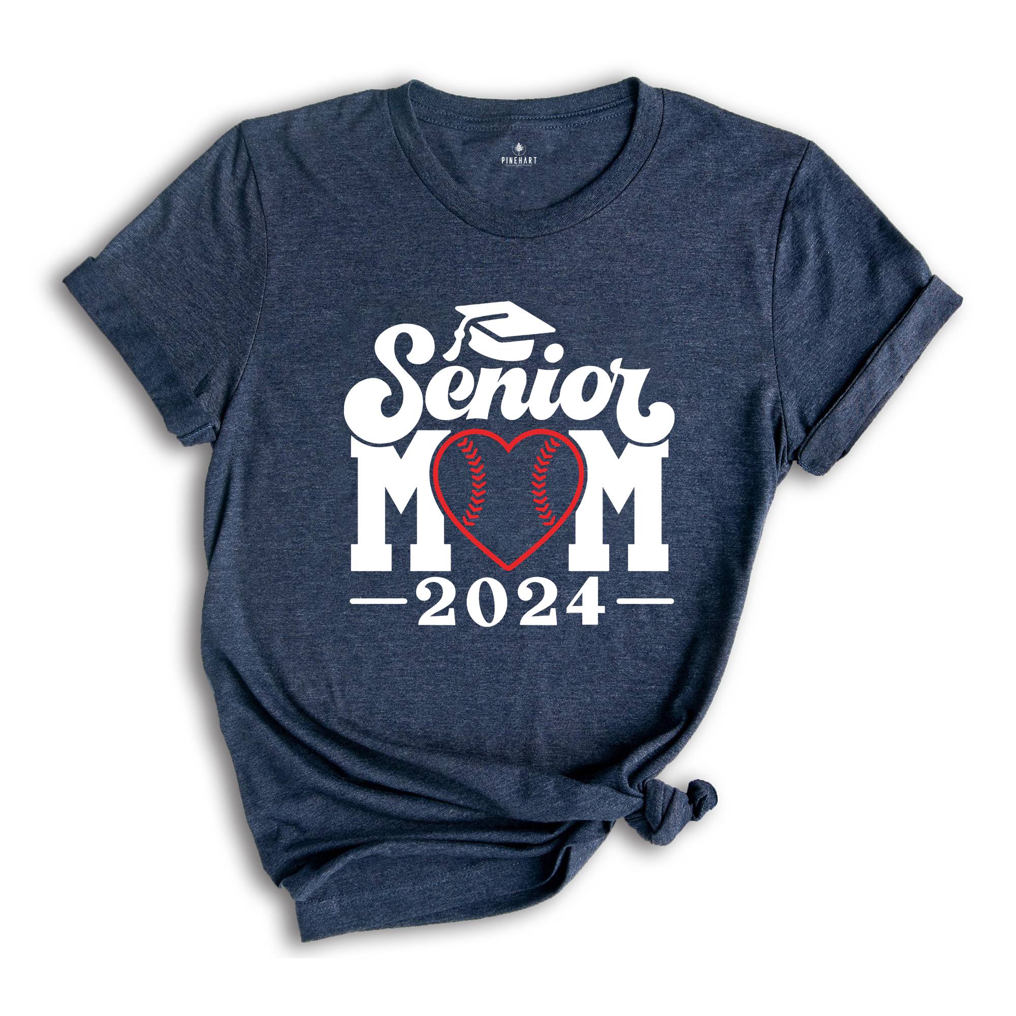 Baseball Senior Mom 2024 T-Shirt, Graduation 2024 Shirt, Senior Shirt, Graduation Shirt, Baseball Mom Shirt, Class of Shirts, Baseball Lover