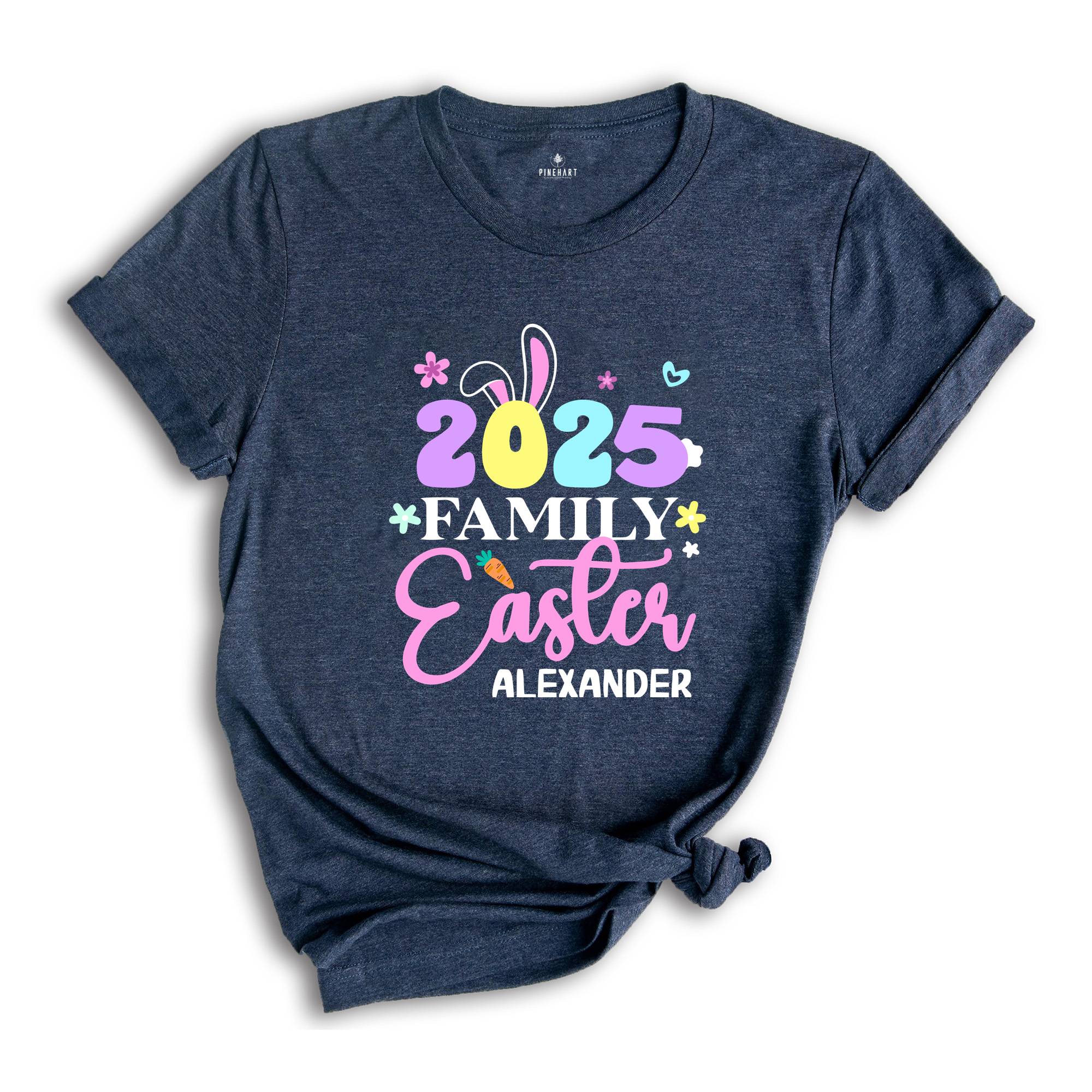 Custom Easter Family 2025 Shirt, Easter Family Shirt, 2025 Easter Shirt, Custom Easter Shirt, Easter Matching Shirt