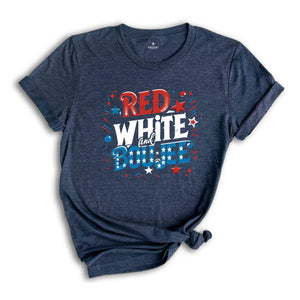 Red White and Boujee Shirt, Funny 4th of July Shirt, Women's Memorial Day Tshirt, American Flag Shirt,