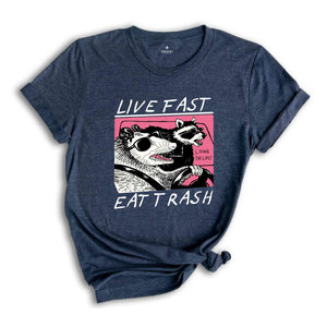 Live Fast Eat Trash Shirt, Animal Shirt, Raccoon Shirt, Funny Raccoon Meme, Funny Opossum Shirt, Funny Meme Shirt