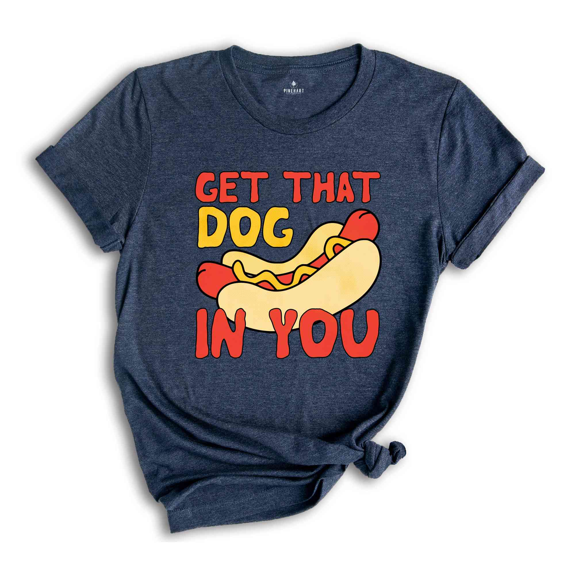 Get That Dog In You Shirt, Funny Hot Dog Shirt, Funny Dank Meme Shirt, Y2k Shirts, Got That Dog In Me, Hot Dog Shirt