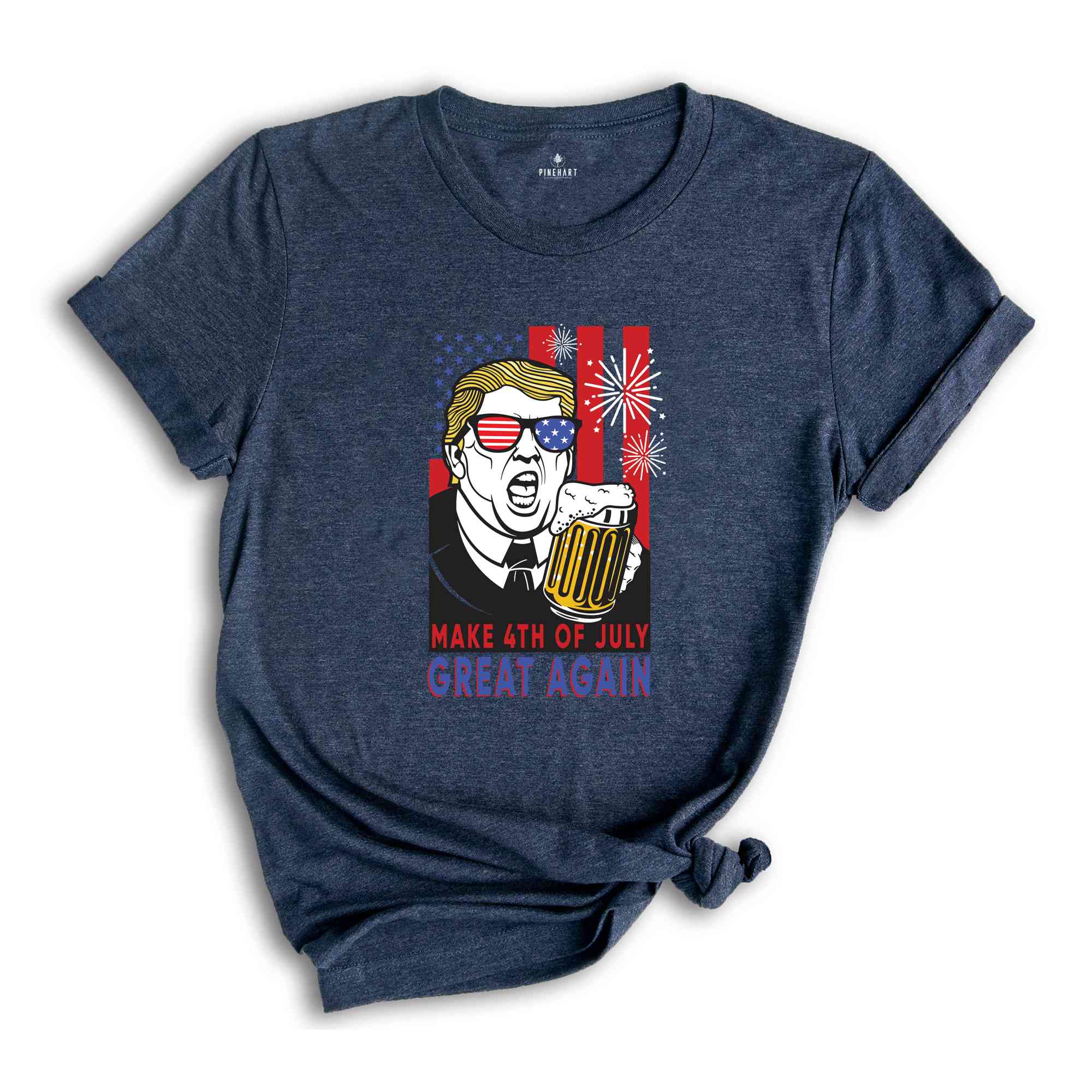 Make 4th Of July Great Again T-Shirt, 4th of July Shirt, Funny Trump Tee, Independence Day Gifts, Funny 4th Of July Shirt