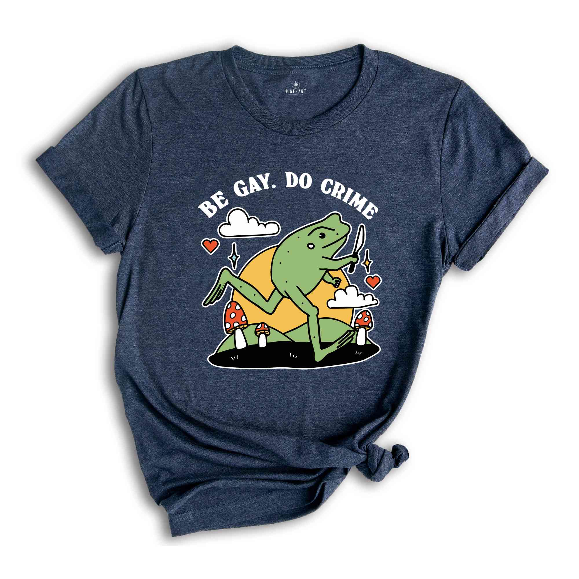 Be Gay Do Crime Shirt, Frog Lover Shirt, Funny Frog Shirt, Funny LGBT Shirt, LGBTQ Shirt, Pride Month Shirt, Lesbian Shirt