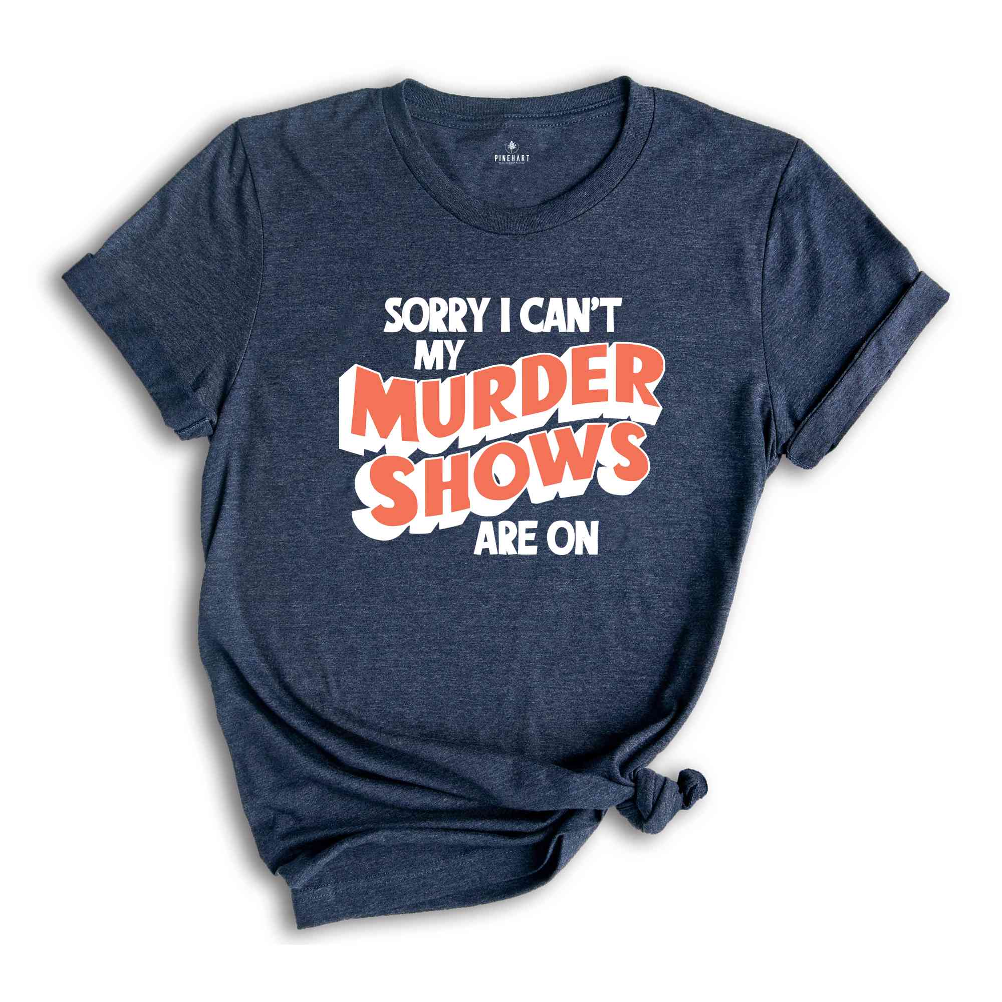 Crime Show T-Shirt, Murder Shows Shirt, Funny Crime Shirt, Horror Series Shirt, Funny Horror Shirt, Tv Series Shirt