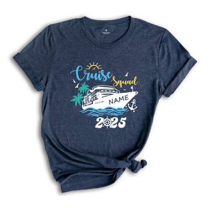 Custom Cruise Squad 2025 T-Shirt, Custom Cruise Squad Shirt, Custom Cruise Squad, Family Cruise Trip, Cruise Squad 2025