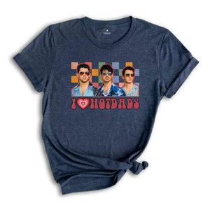 Vintage Jonas Brothers Shirt, I Love Hot Dads Shirt, Daddy TShirt, Joe Jonas Homage shirt, Jonas Retro 90's Sweater, Jonas Brother Merch