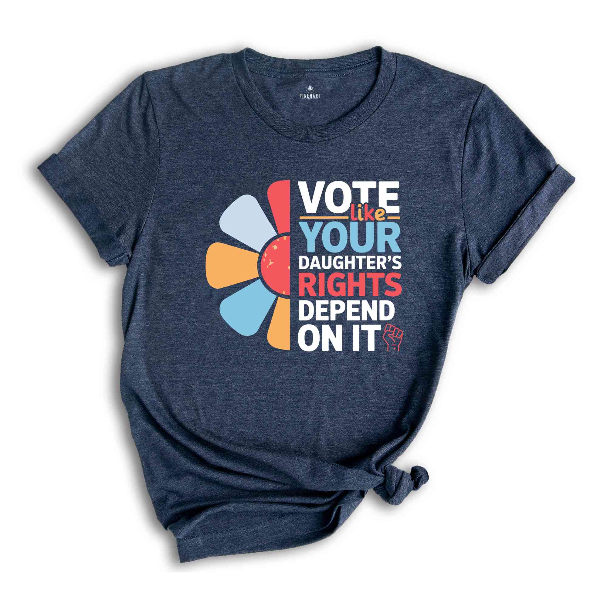 Vote Like Your Daughter's Rights Depend On It Shirt, Vote Shirt, Feminist Shirt, Women Rights Shirt, Human Rights Shirt