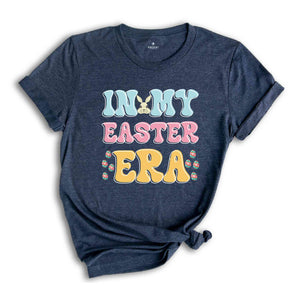 In My Easter Era Easter Eggs Shirt, Easter Bunny Shirt, Rabbit and Eggs Shirt, Spring Shirt, In My Era Shirt, Easter Day T-shirt, Bunny Tee