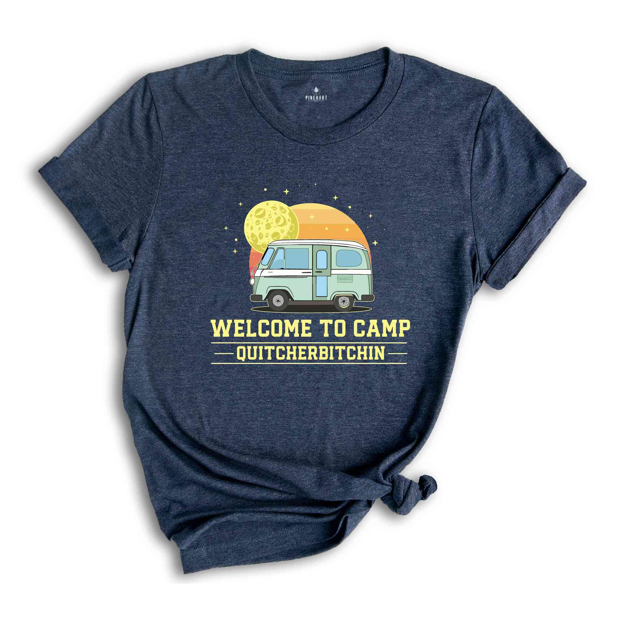 Welcome To Camp Quitcherbitchin Shirt, Funny Camping shirt, Happy Camping shirt, Funny Camp Sayings T-shirt, Camp Life Shirt, Hiking shirt.