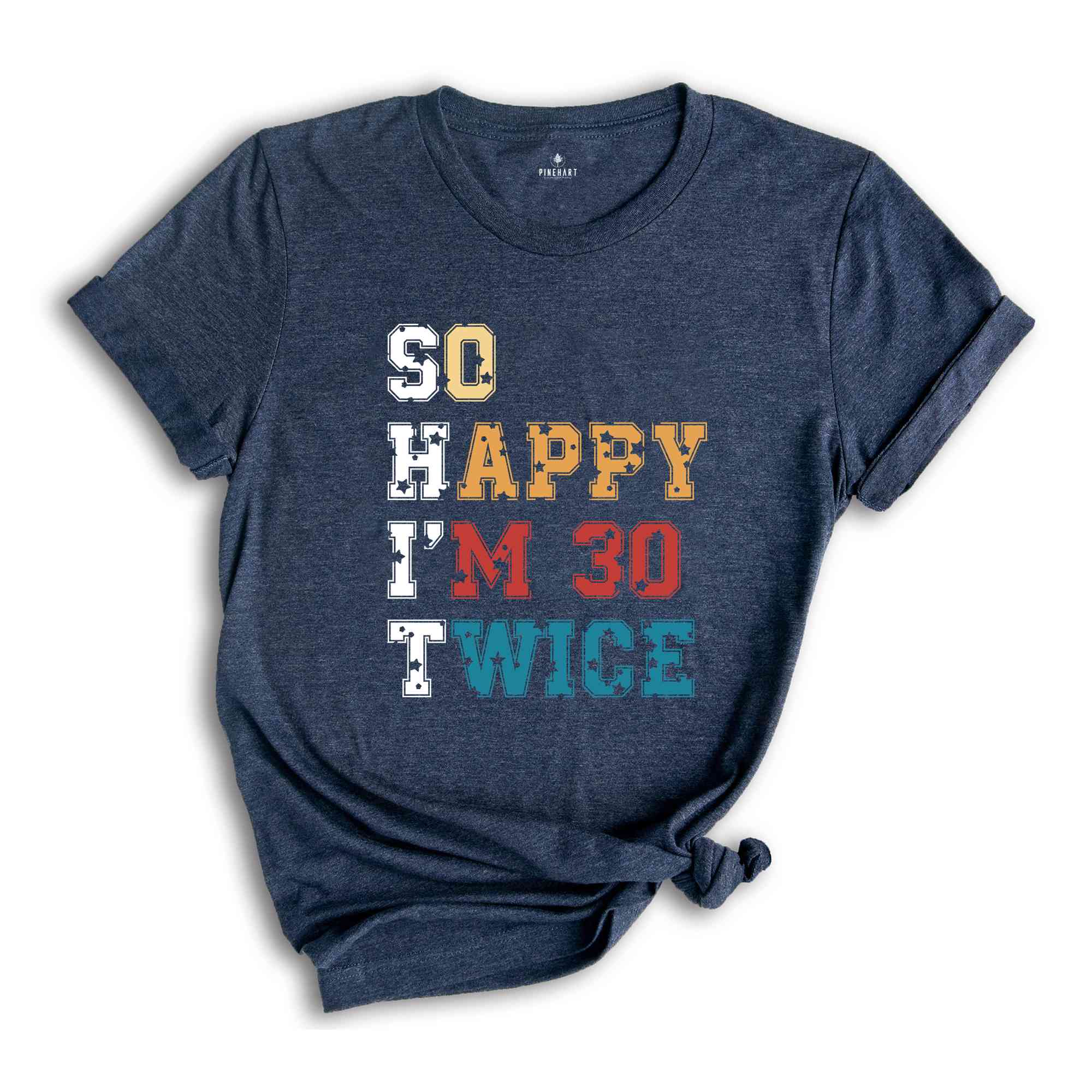 So Happy I'm 30 Twice Shirt, 60th Birthday T-Shirt, Vintage 1964 Shirt, 60th birthday Gift, Birthday Party Shirt