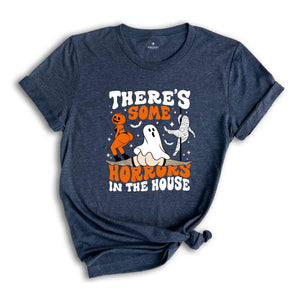 There's Some Horrors In The House Shirt, Funny Halloween Shirt, Cute Halloween Shirt, Spooky Season Shirt, Horror Shirt, Pumpkin Shirt