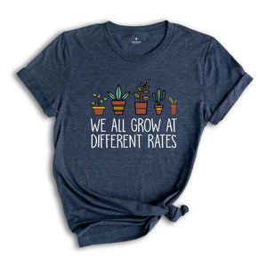 We All Grow at Different Rates Shirt, Autism Awareness Shirt, Autism Mom T-shirt, Autism Awareness, Autism Teacher Shirt, Autism Month