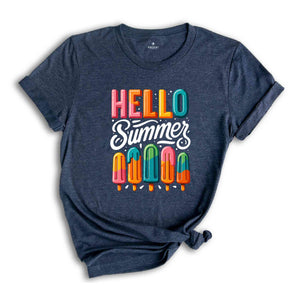 Hello Summer Shirt, Popsicle Written Summer Welcome Shirt, Colorful Holiday Shirt, Family Vacation Apparel, Gift for Traveler