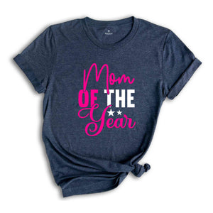 Mom of the Year, Mother's Day Gift, Mother of the Year Shirt, Cool Mom Gifts, Cute Mom Shirt, Minimalist Shirt, Wife Gift, Mothers Day