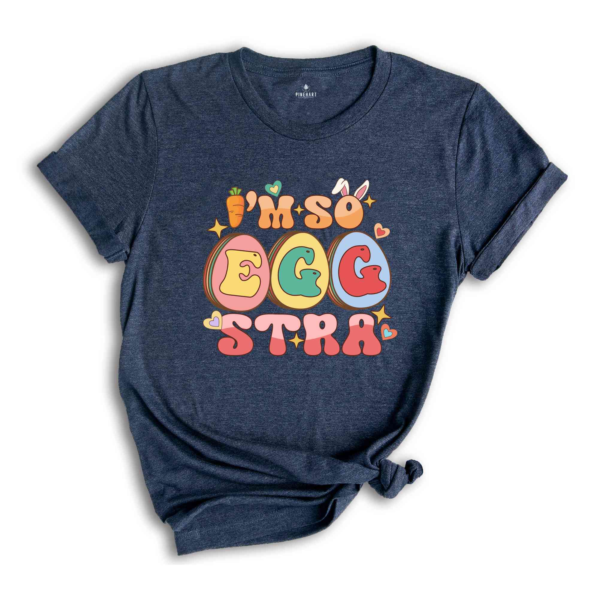 I'm So Eggstra Shirt, Funny Easter Day Shirt, Easter Day Gifts, Easter Eggs Shirt, Easter Day Shirts, Happy Easter Shirt