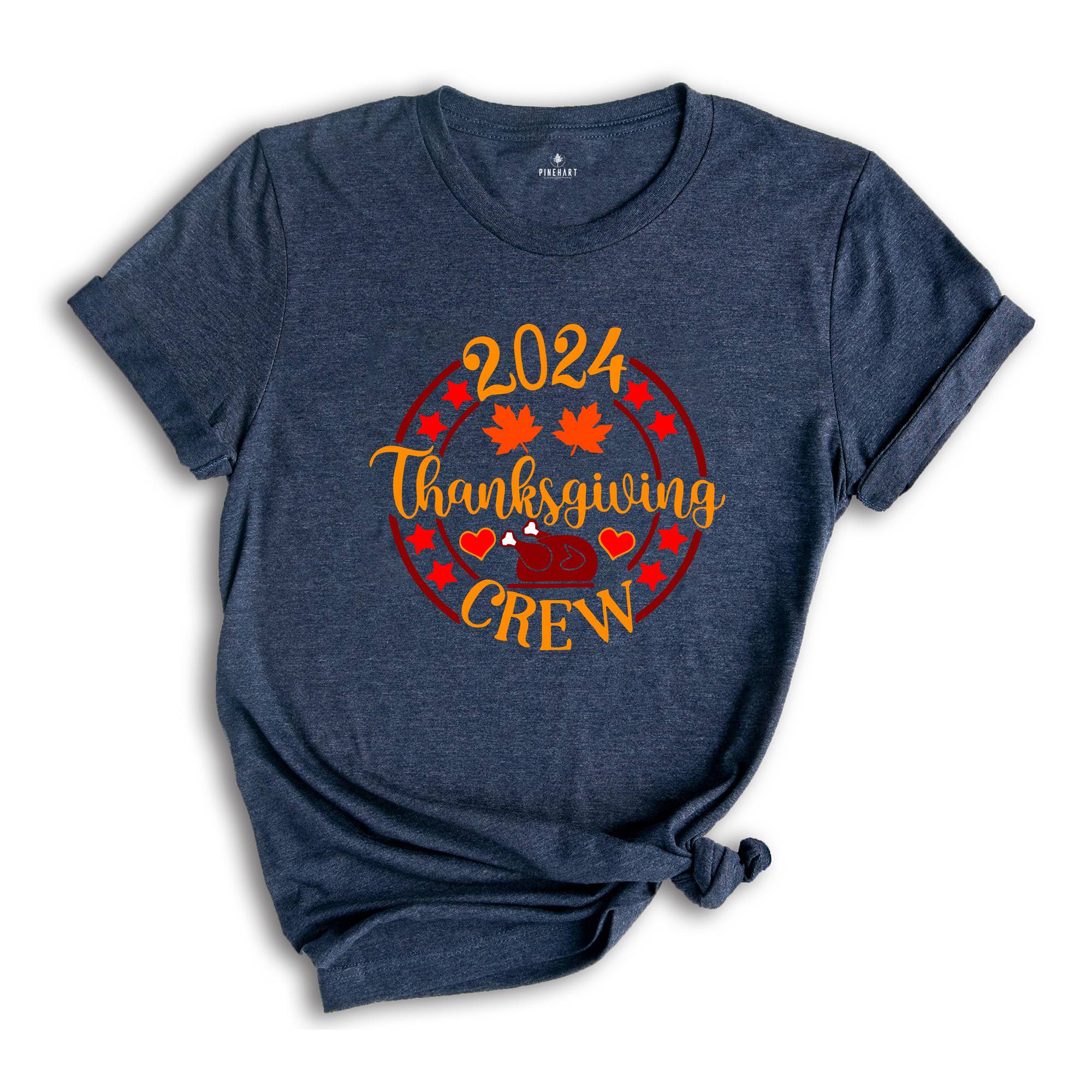 2024 Thanksgiving Crew Shirt, Matching Thanksgiving Tee, Thanksgiving Gifts, Turkey Day Shirt