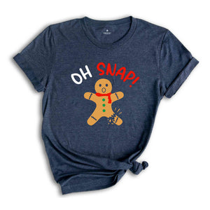 Oh Snap Christmas Gingerbread Shirt, Cute Christmas Vibes Shirt, Christmas Reunion Tee, Christmas Gift, Christmas Bakery Shirt