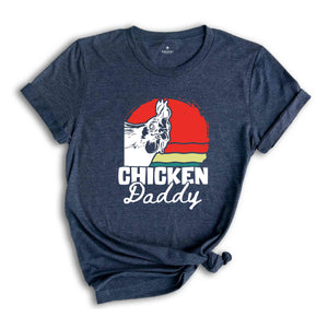 Chicken Daddy T-Shirt, Funny Dad's Birthday Gifts, Father's Day Shirt, Chicken Lover Shirt, Gifts For Father's Day