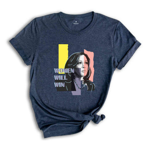 Women Will Win Shirt, Kamala Harris 24 For The People Shirt, President Kamala Harris 2024 Shirt, Madam President Kamala Harris Shirt