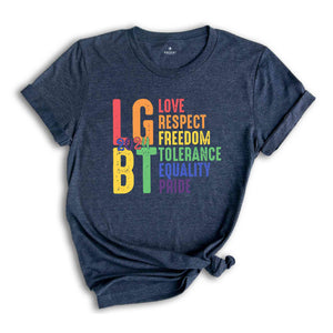 Pride Love Respect Shirt, Pride Love Respect Freedom Tolerance Equality T-Shirt, Pride Rainbow Shirt, Pride Lesbian Shirt, Equality Shirt