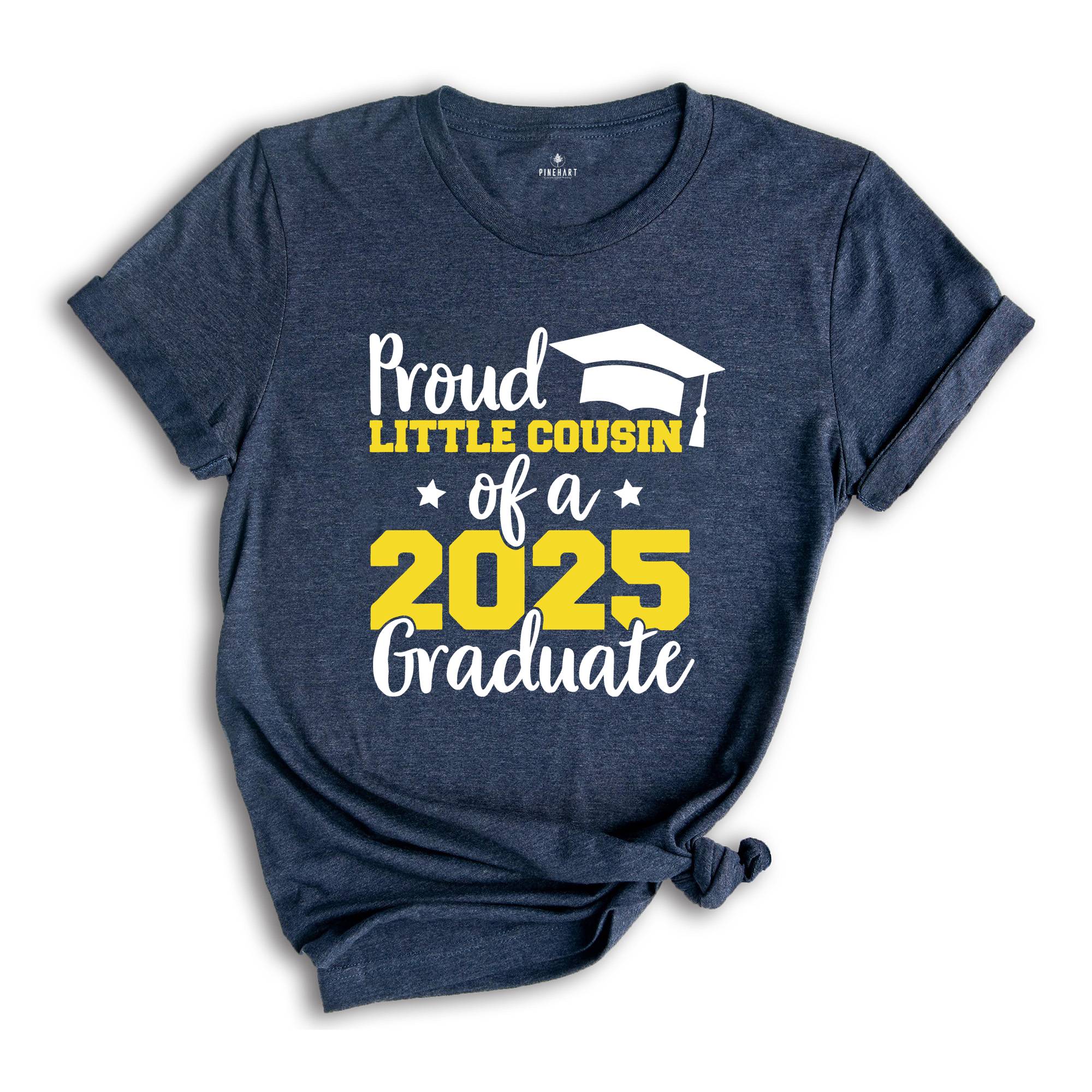 Proud Little Cousin of a 2025 Graduate Shirt, Cousin Graduation Shirt, High School Shirt, Graduate T-shirt, Family of Graduate Shirt, Cousin