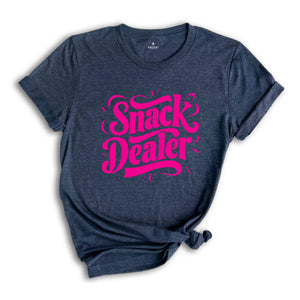 Snack Dealer Mom Shirt, Snack Shirt Funny Mom Shirt, Funny Mom Shirt, new mom shirt, Gift For Mom, New Mom Gifts