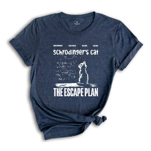 Schrödingers Cat The Escape Plan T-Shirt, Funny Physics Science Shirt, Gift for Science Lovers, Geeky Cat Lovers Tee