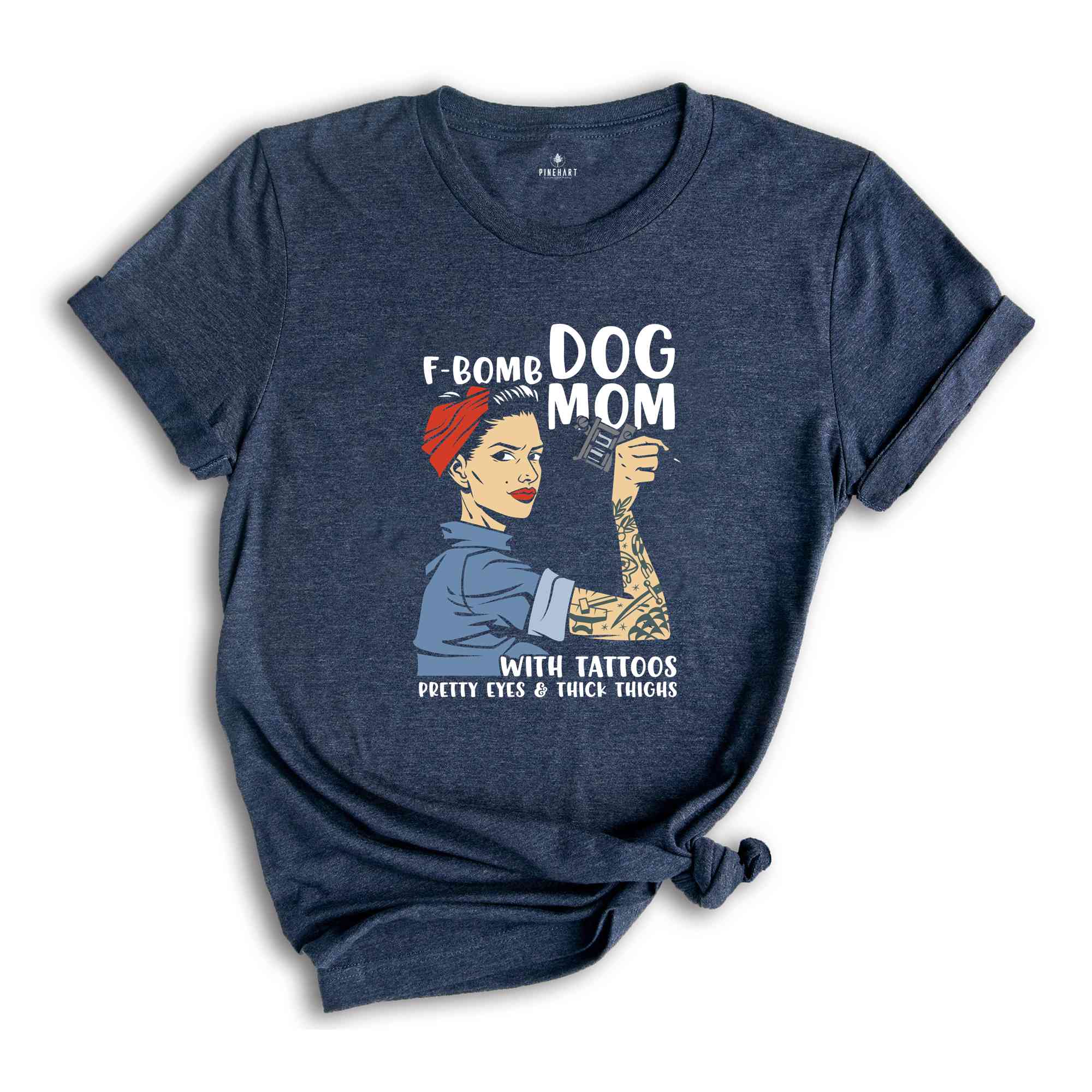 F-Bomb Dog Mom with Tattoos Shirt, Pretty Eyes & Thick Thighs Shirt, Dog Lover Shirt, Cool Dog Mama Shirt, Fur Mom Gift, Dog Mama Shirt