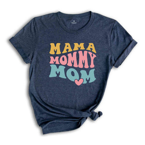 Mama Mommy Mom Bruh Shirt, Cute Mom Shirt, Mother's Day Shirt, Mom Life Shirt, Trendy Mom Shirt, Mama Shirt