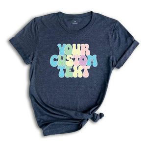 Your Custom Text Shirt, Customized Shirt, Customized Matching Shirts, Custom Text Shirt, Custom Shirt, Personalized Shirt