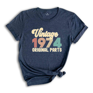 50th Birthday Shirt, Vintage 1974 Original Parts, Vintage 1974 Shirt, 50th Birthday Gift, Retro 50th Birthday Tee