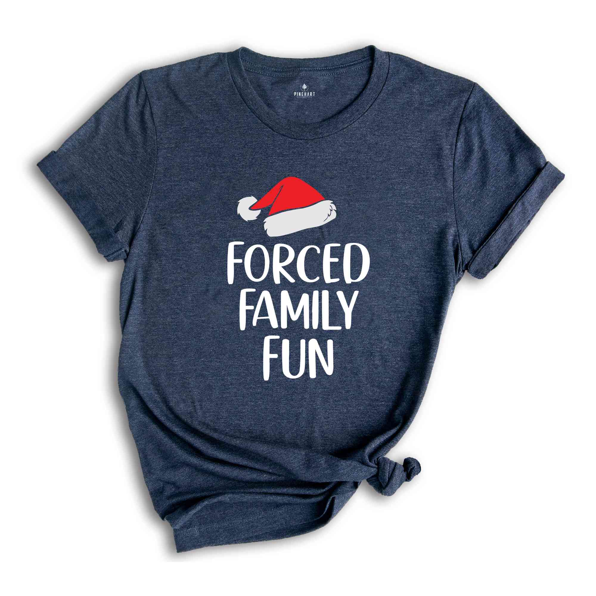 Forced Family Fun Shirt, Sarcastic Christmas Shirt, Xmas Party Tee, Santa Hat Shirt, Family Reunion Shirt, Christmas Family Tee