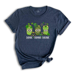 Drink Drank Drunk Shirt, St. Patricks Day, Saint Patricks Day Shirt, Lucky Tshirt, Drunk Shirt, Funny Saint Patrick