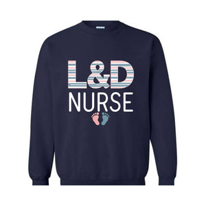 L&D Nurse Sweatshirt, Labor and Delivery Nurse Sweater, LD Nurse Gift, Labor Nurse Hospital Blanket Stripe, Delivery Nurse Graduation