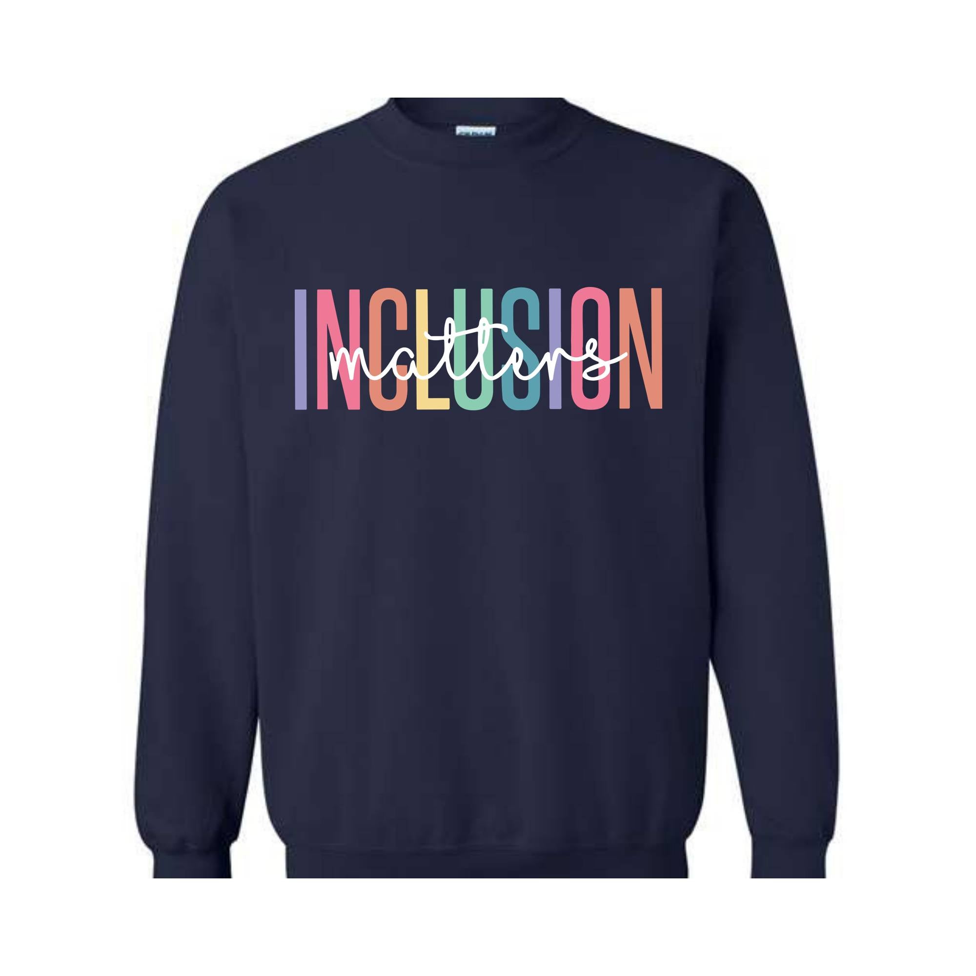 Inclusion Matters Sweatshirt, Special Education Sweater, Mental Health Hoodie, Autism Awareness Sweatshirt, Equality Gifts