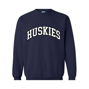 Team Mascot Huskies Team Sweatshirt, Huskies Team Spirit Sweatshirt, Huskies Fan Sweatshirt, Huskies School Gift, Huskies School Spirit